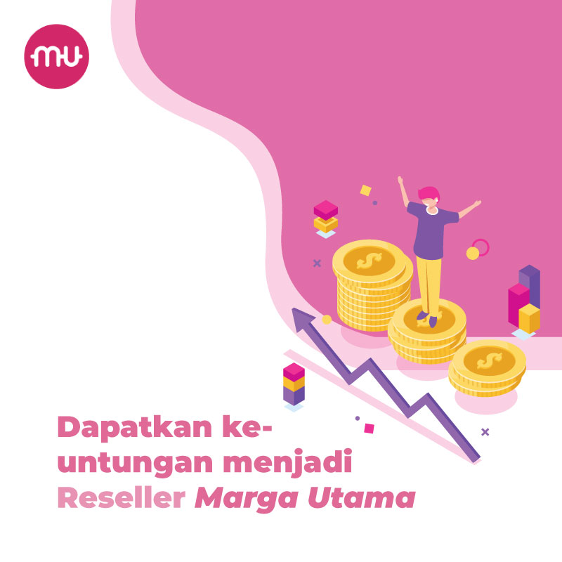 Peluang Menjadi Reseller Marga Utama dan Keuntungannya